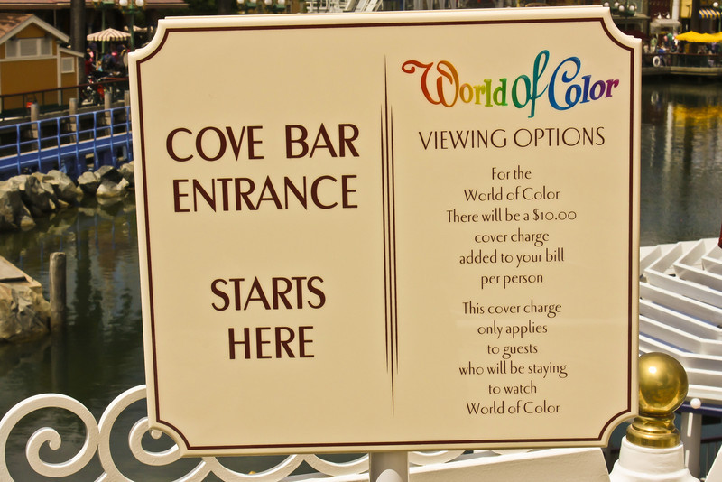$10.00, extra, to sit at the Cove Bar during World of Color.